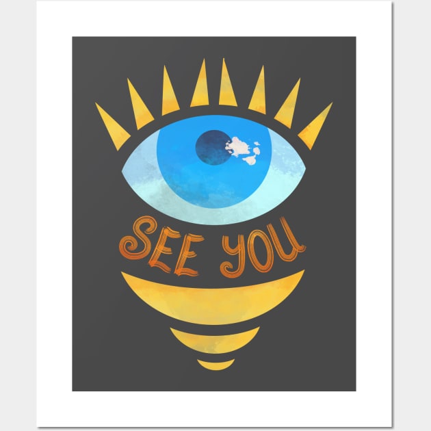 Eye See You Wall Art by FindChaos